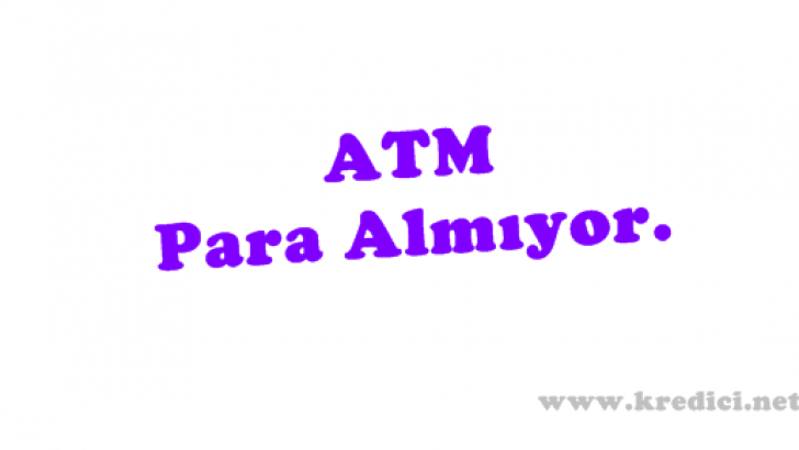 ATM Parayı Kabul Etmiyor Ne Yapmalıyım?
